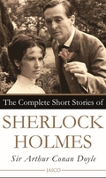 The Complete Short Stories of Sherlock Holmes
