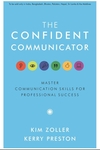 The Confident Communicator