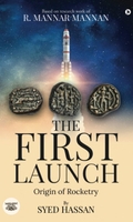 The First launch - Origin of Rocketry