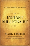 The Instant Millionaire