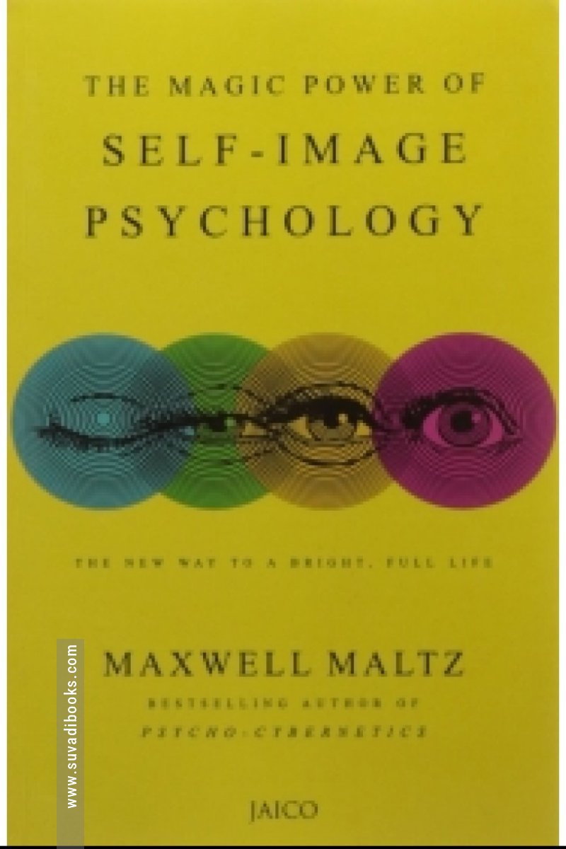 The Magic Power of Self-Image Psychology