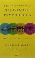 The Magic Power of Self-Image Psychology