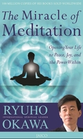 The Miracle of Meditation