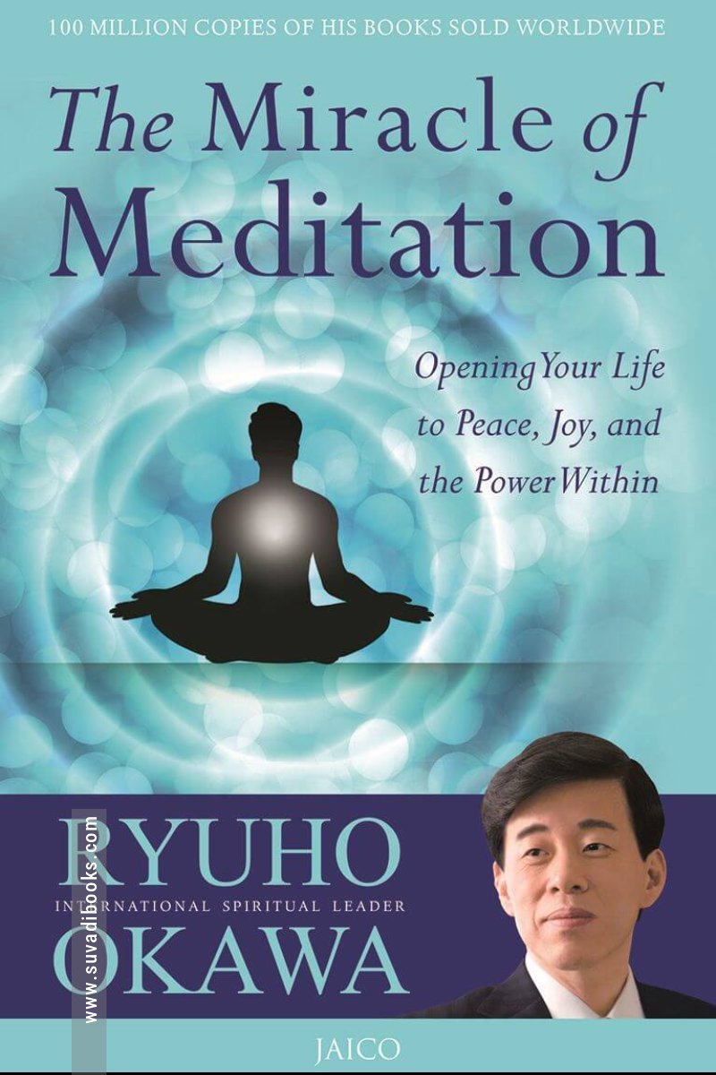 The Miracle of Meditation