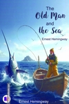 The Old Man And The Sea (MI Veliyeedu)