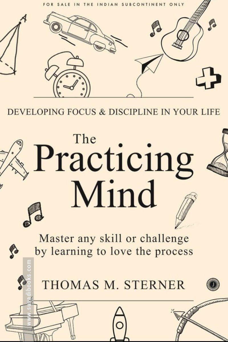 The Practicing Mind