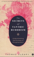 The Secrets of Tantric Buddhism