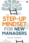 the step-up mindset for new managers