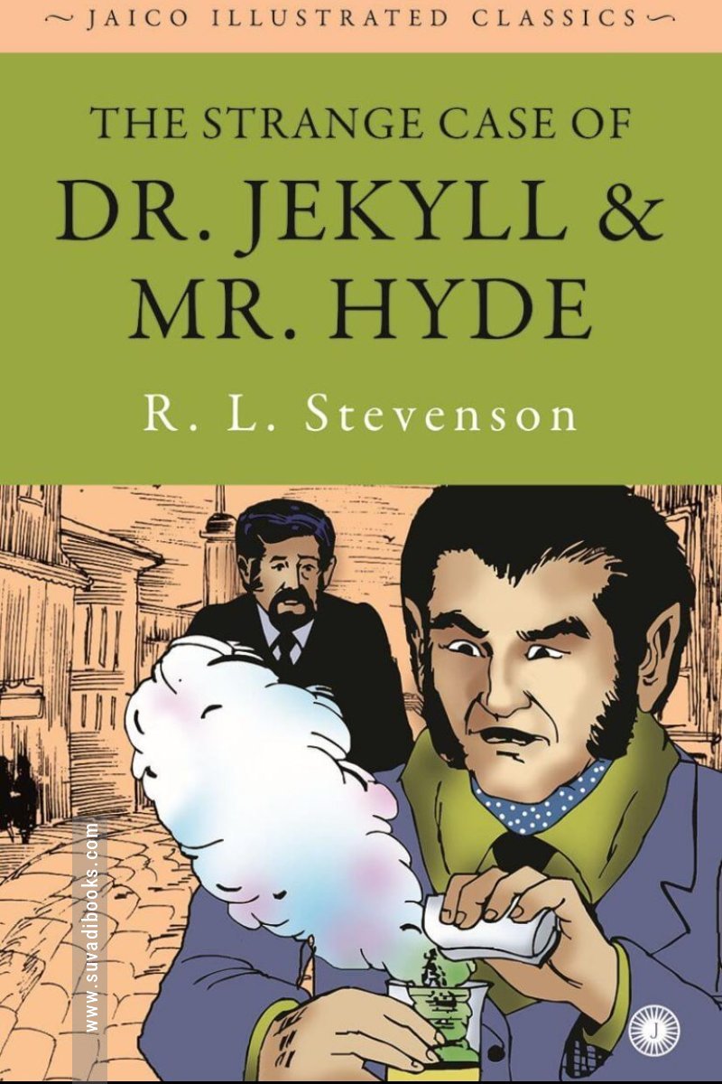 The Strange Case of Dr. Jekyll & Mr. Hyde