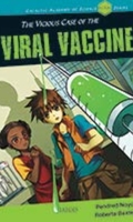 The Vicious Case of the Viral Vaccine