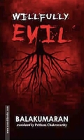 Wilfully Evil