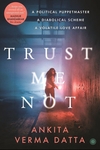 Trust Me Not