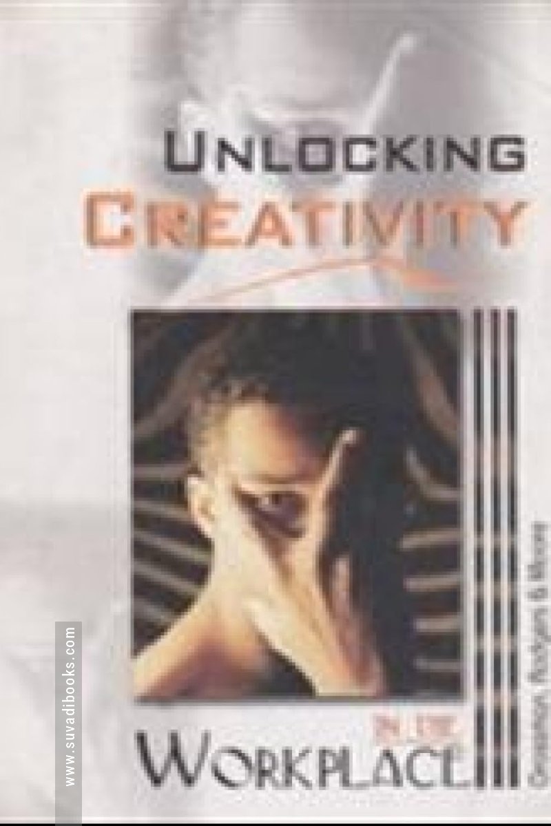 Unlocking Creativity In The Workplace