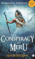 Vikramaditya Veergatha Book 2 - The Conspiracy at Meru