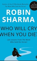 Who Will Cry When You Die?