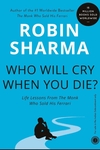 Who Will Cry When You Die?