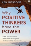 Why Positive Thinkers Have the Power