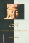 ZEN: Awakening To Your Original Face