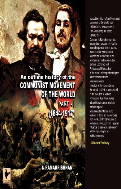 An outline history of the COMMUNIST MOVEMENT OF THE WORLD (Part-1)